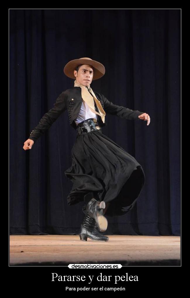 Pararse y dar pelea - Para poder ser el campeón