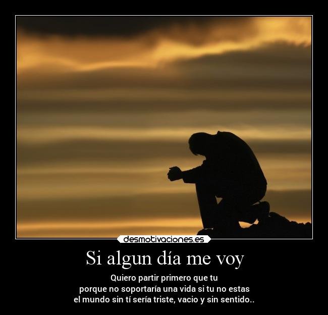 Si algun día me voy -