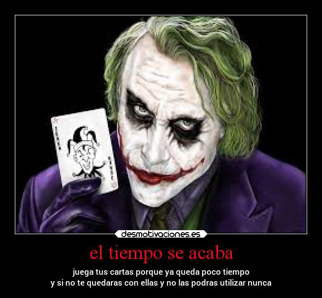 el tiempo se acaba - 