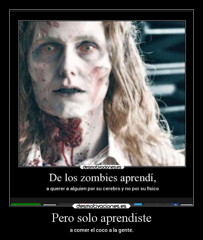 Pero solo aprendiste -