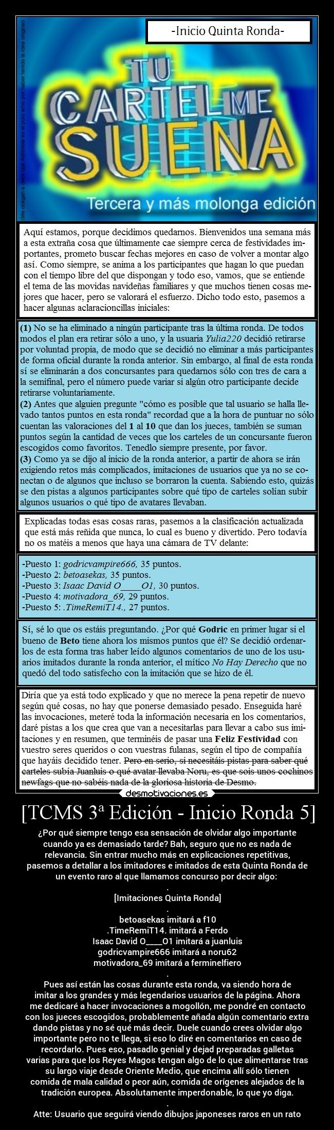 [TCMS 3ª Edición - Inicio Ronda 5] - 
