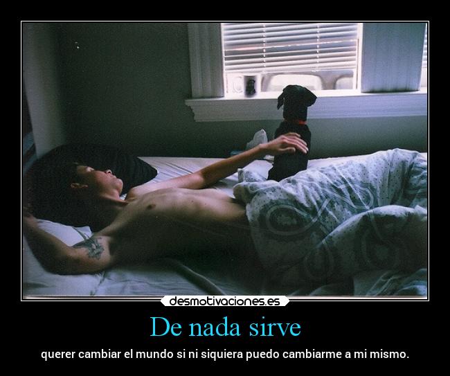 De nada sirve -