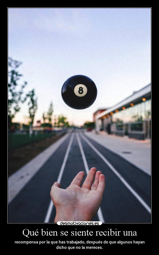 Qué bien se siente recibir una - 