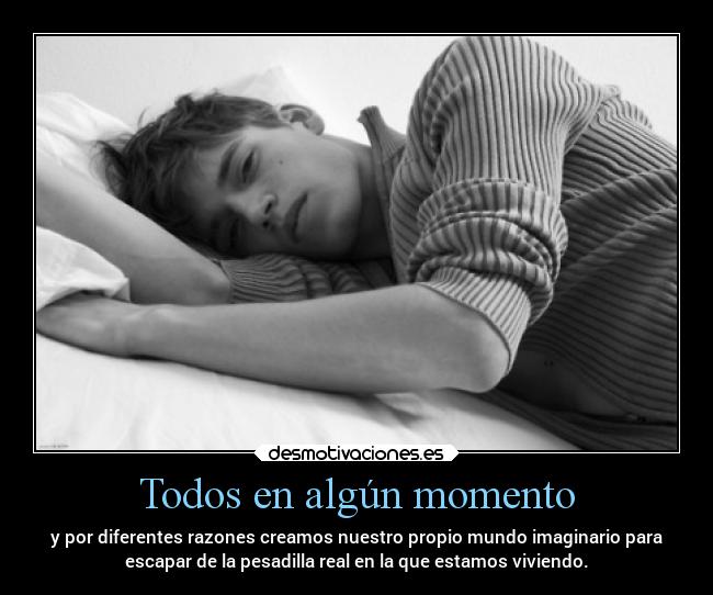 Todos en algún momento -