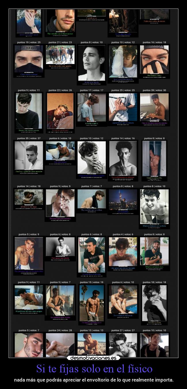 Si te fijas solo en el físico - nada más que podrás apreciar el envoltorio de lo que realmente importa.