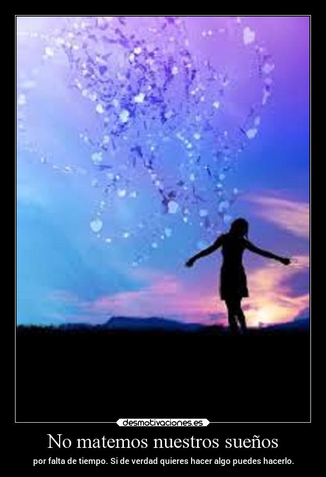 No matemos nuestros sueños - 