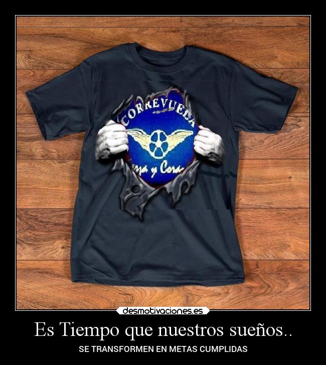 Es Tiempo que nuestros sueños.. - SE TRANSFORMEN EN METAS CUMPLIDAS