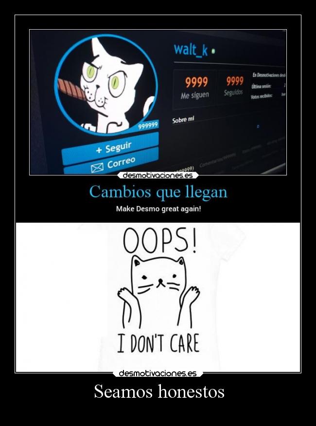 Seamos honestos -