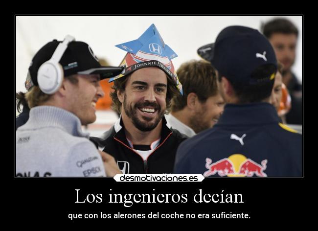 carteles humor fernandoalonso supergorrito elpatodelapiovendehierba desmotivaciones