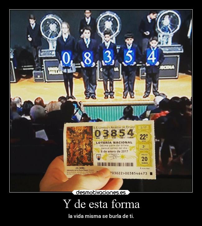 Y de esta forma - la vida misma se burla de ti.