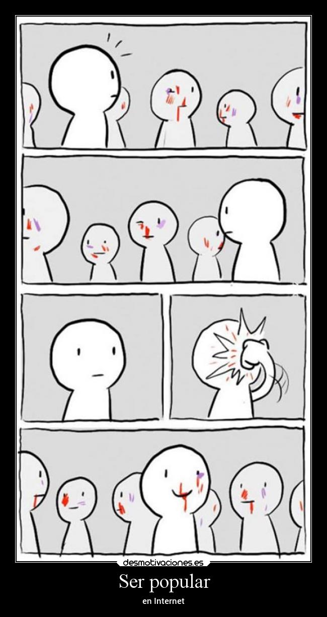 Ser popular -