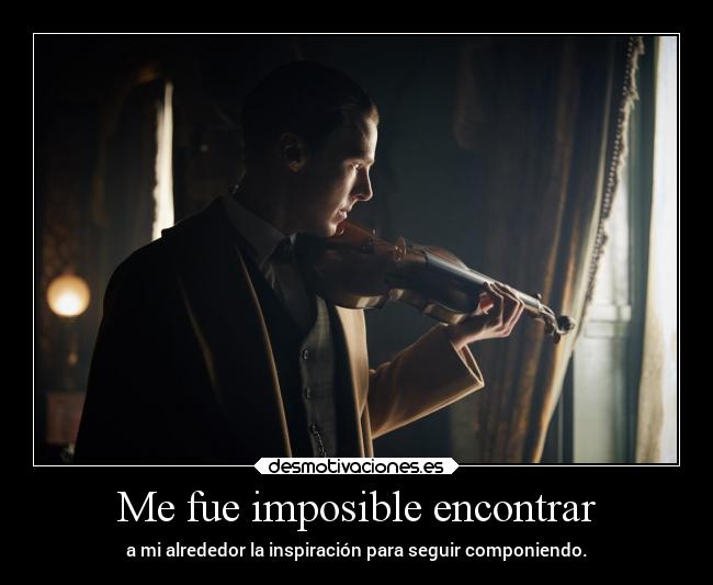 carteles imposible ideas imaginacion inspiracion sherlock doniisback doni desmotivaciones