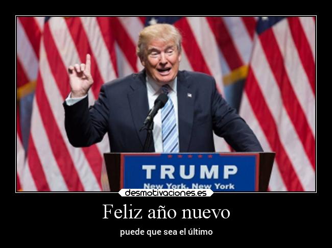 Feliz año nuevo - puede que sea el último