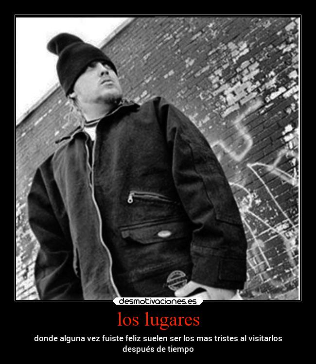 carteles musica rap lugares feliz tristes visitar despues tiempo jojomcdodd ninoemo juggalo desmotivaciones