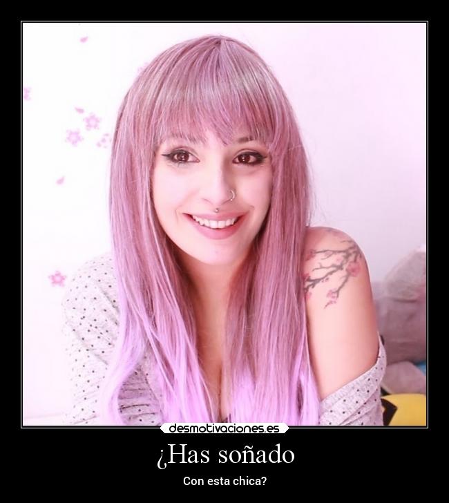 ¿Has soñado - Con esta chica?