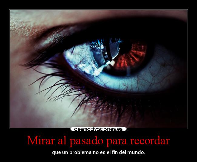 Mirar al pasado para recordar -