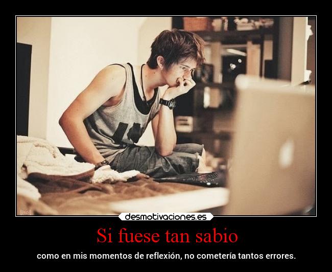 Si fuese tan sabio - 