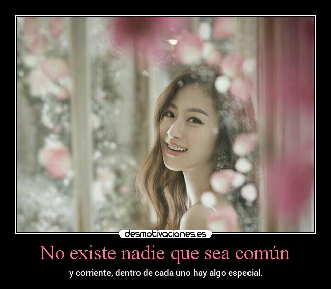 No existe nadie que sea común - 