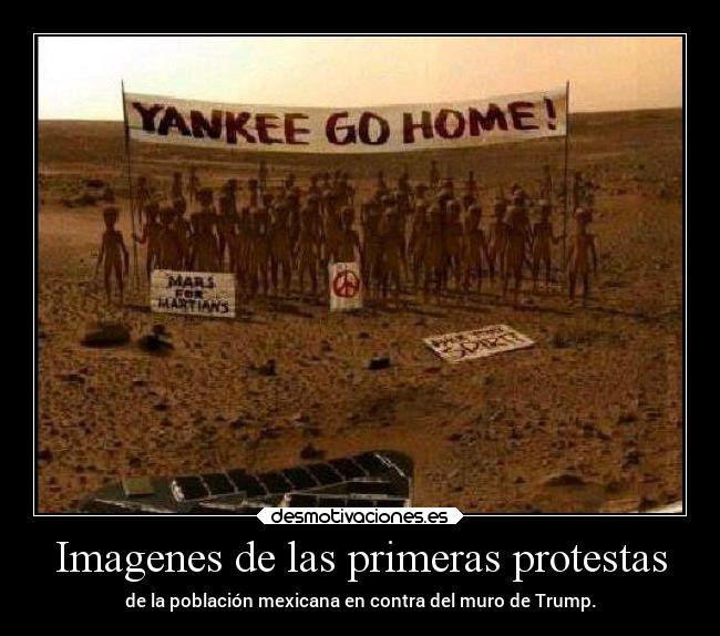 carteles politica mexico protesta muro trump desmotivaciones