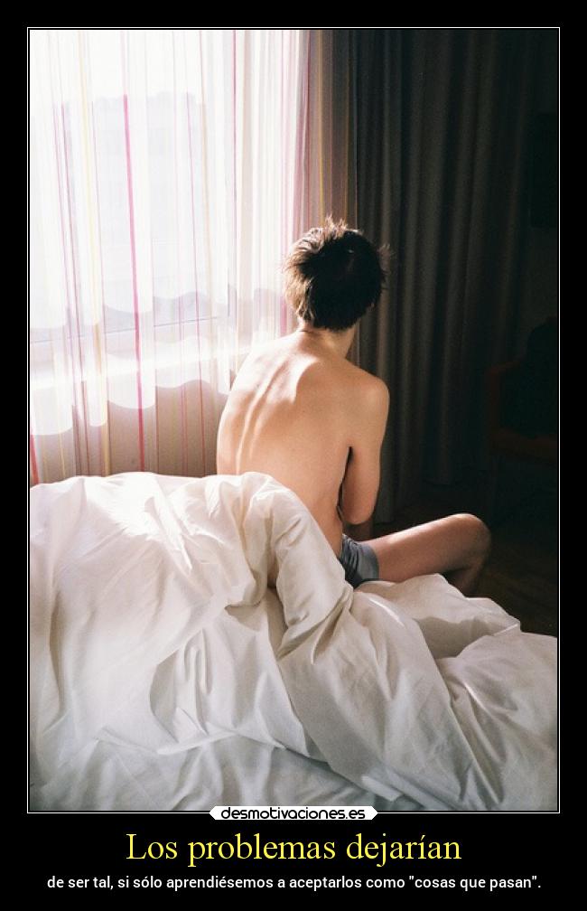 carteles problemas desmotivaciones vida problemas chico cama clandesplzado erosekai desmotivaciones