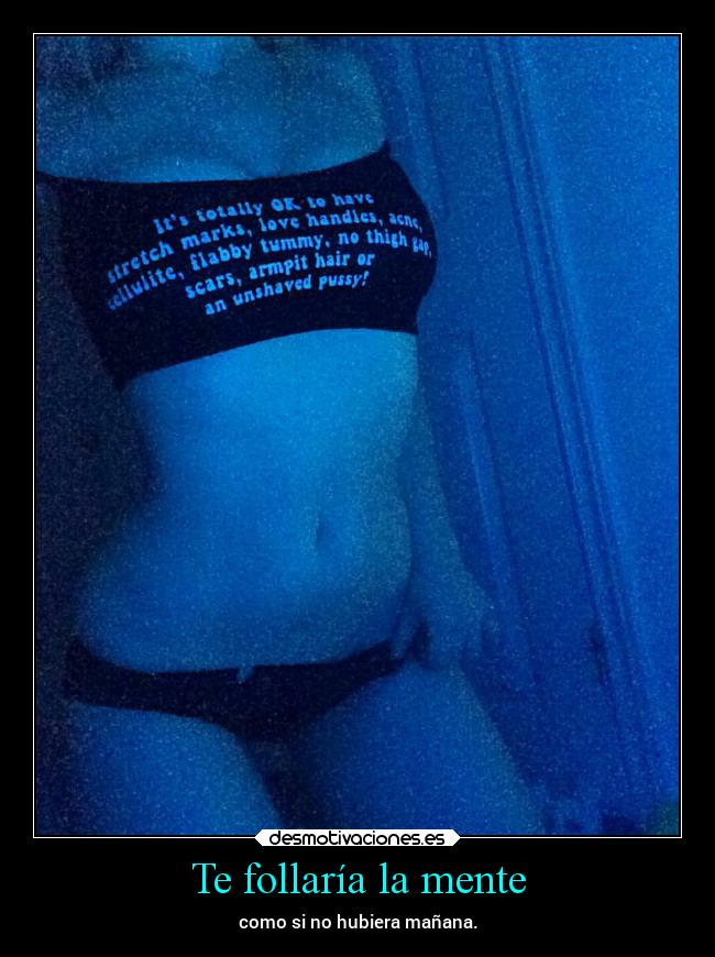 carteles sexo mente personas follar yungelita mimitime labellezaestaentusideas desmotivaciones