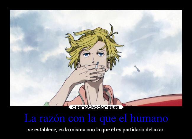 La razón con la que el humano - 