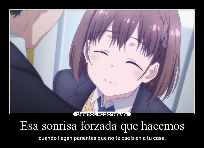 Esa sonrisa forzada que hacemos -
