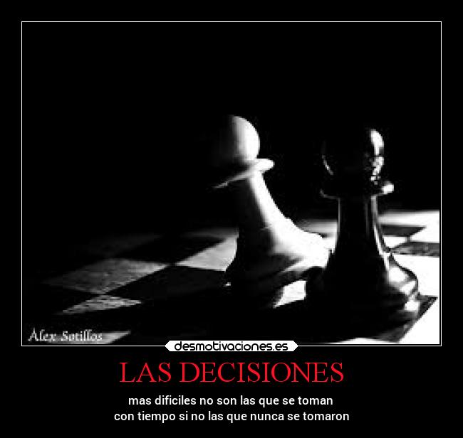 LAS DECISIONES - 