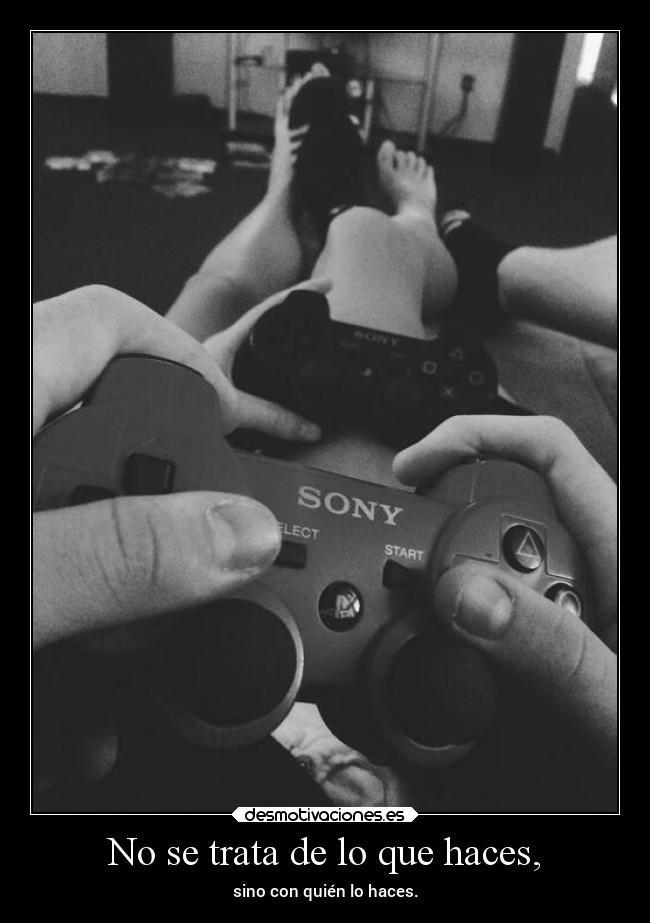 No se trata de lo que haces, -