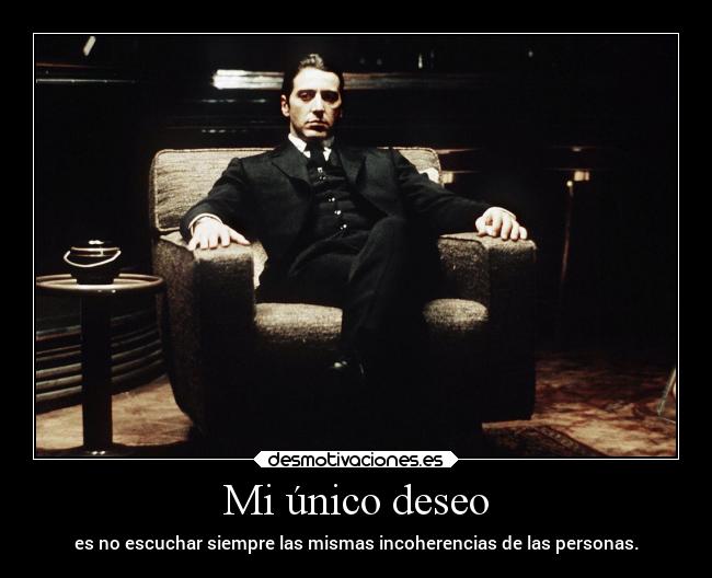 carteles vida escuchar estupideces padrino michael corleone doniisback doni desmotivaciones