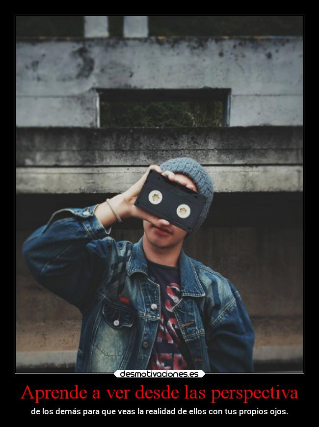 Aprende a ver desde las perspectiva -