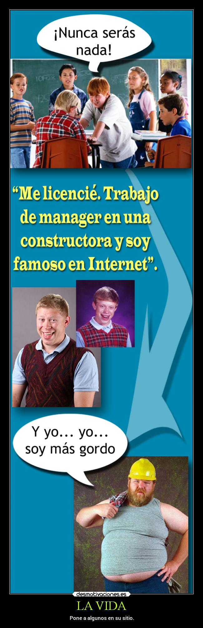 carteles vida memes vida cambio bullying desmotivaciones