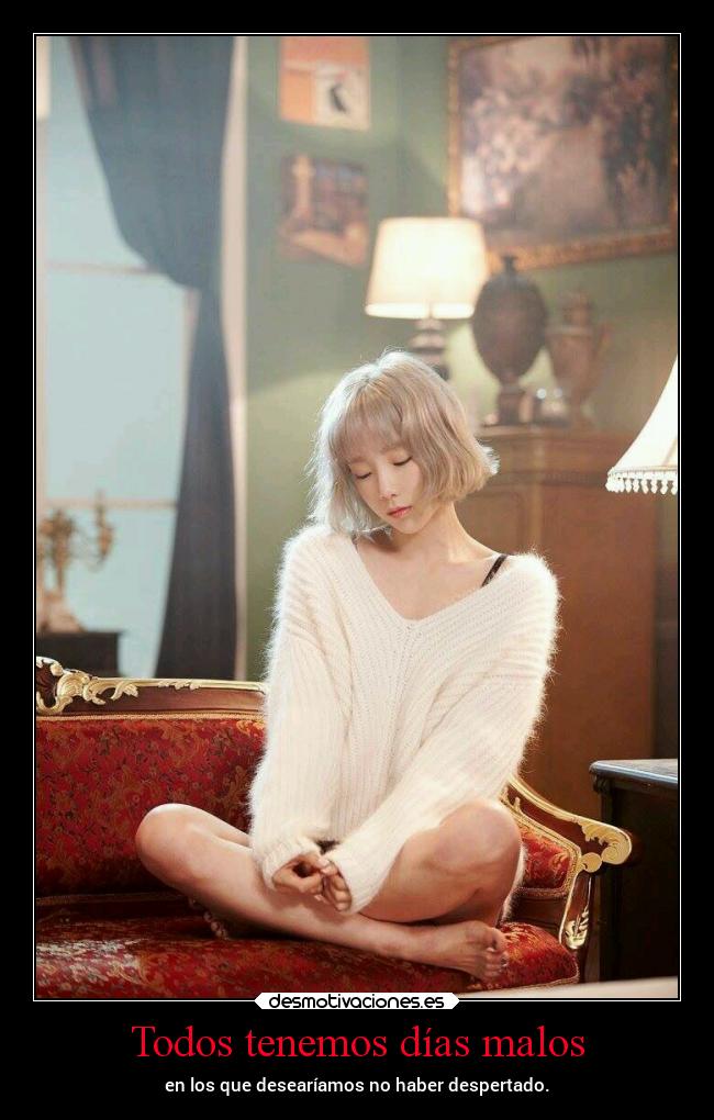 Todos tenemos días malos -