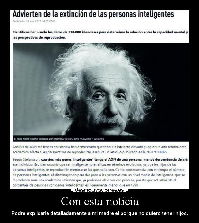 Con esta noticia - Podre explicarle detalladamente a mi madre el porque no quiero tener hijos.