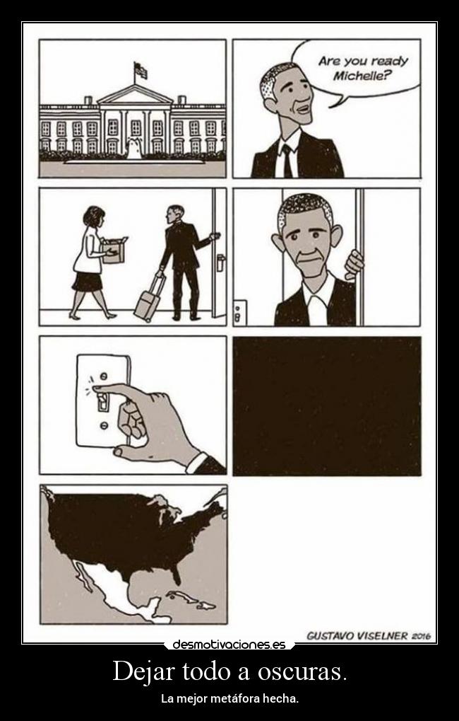 Dejar todo a oscuras. - La mejor metáfora hecha.