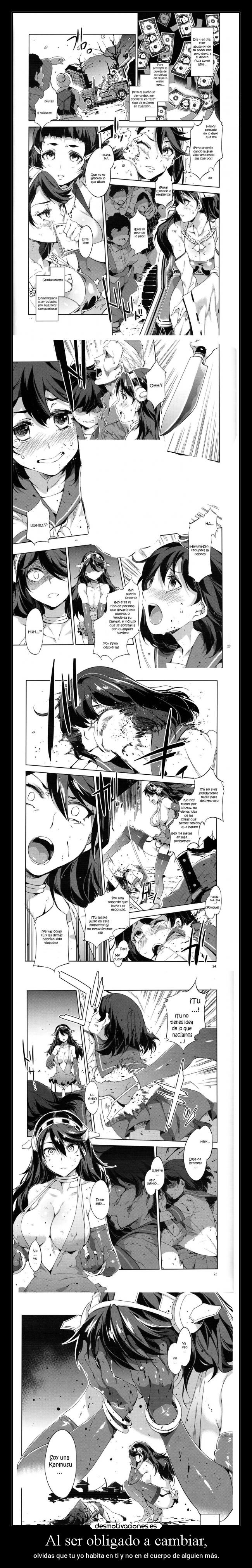 Al ser obligado a cambiar, - 