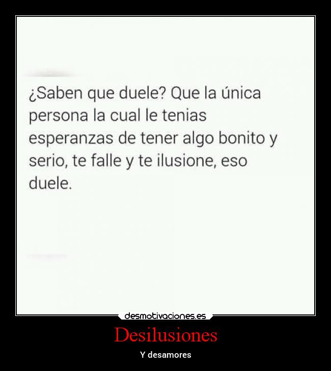 Desilusiones - Y desamores