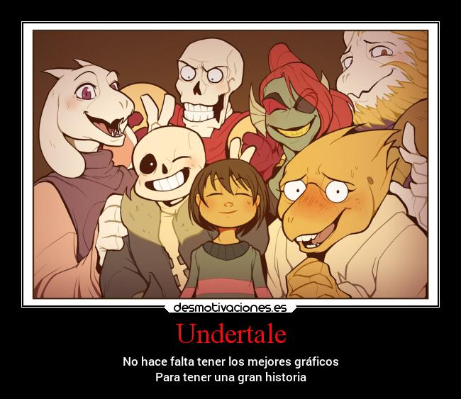 Undertale - No hace falta tener los mejores gráficos
Para tener una gran historia