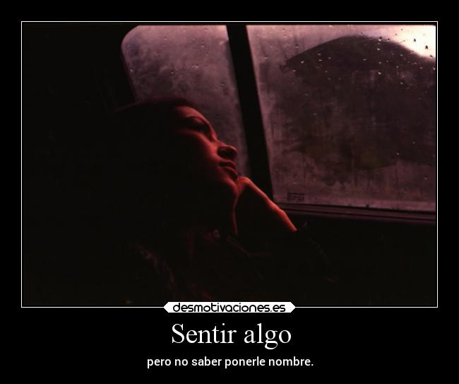 Sentir algo - 