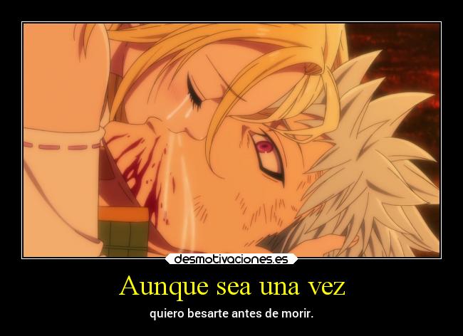 carteles anime amor muerte nanatsunotaizai ban elaine danieldats desmotivaciones