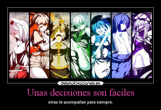 Unas decisiones son fáciles -