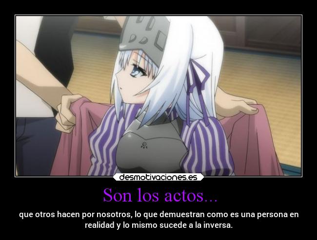 Son los actos... -