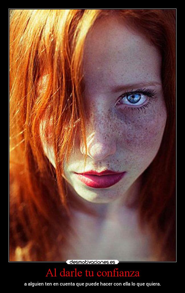 Al darle tu confianza -