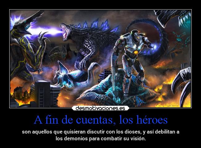 carteles desmotivaciones pacificrim godzilla jaeger mecha kaiju desmotivaciones