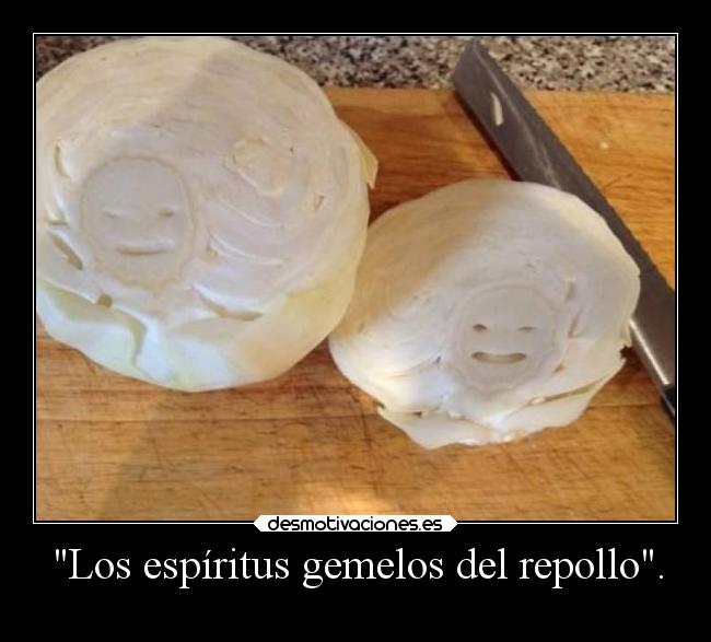 Los espíritus gemelos del repollo. - 