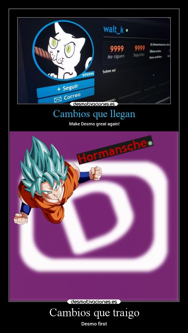 Cambios que traigo - Desmo first