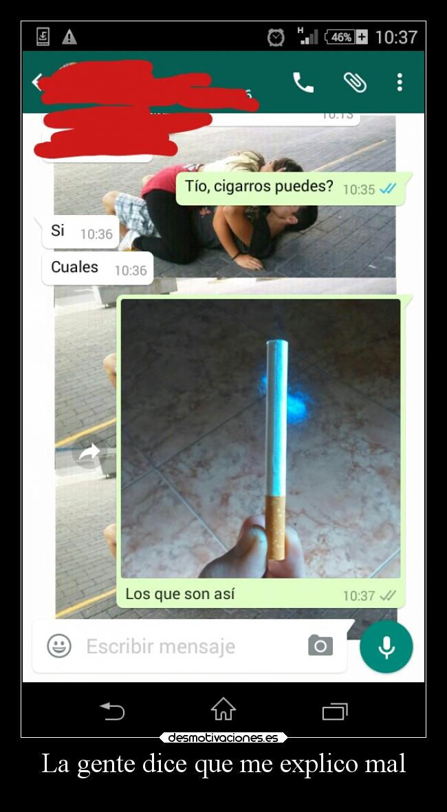 La gente dice que me explico mal - 