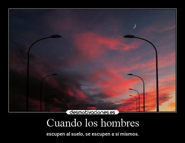 Cuando los hombres -