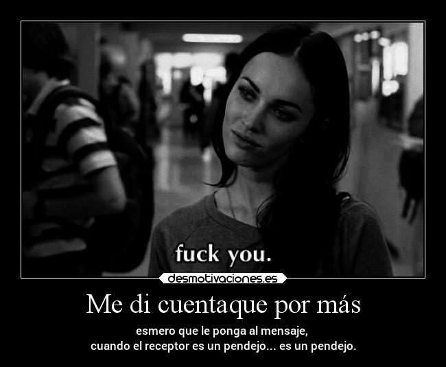 carteles enfados pendejadas pendejo desmotivaciones