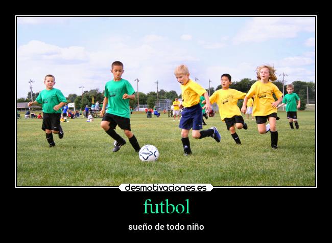 futbol - sueño de todo niño
